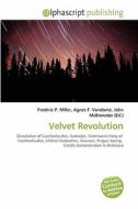 Velvet Revolution edito da Alphascript Publishing