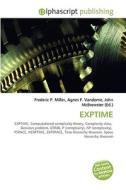 Exptime di #Miller,  Frederic P. Vandome,  Agnes F. Mcbrewster,  John edito da Vdm Publishing House