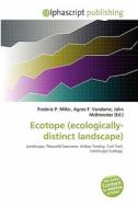 Ecotope (ecologically-distinct Landscape) edito da Betascript Publishing