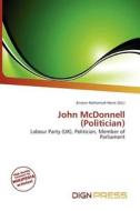 John Mcdonnell (politician) edito da Dign Press