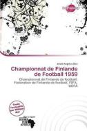 Championnat De Finlande De Football 1959 edito da Duct Publishing
