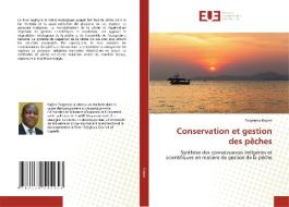 Conservation Et Gestion Des Peches di Kayiso Fulgencio Kayiso edito da Ks Omniscriptum Publishing