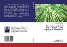 Coherence and Text Organization in The Language of Magazines di Reham Omar Karram edito da LAP Lambert Academic Publishing