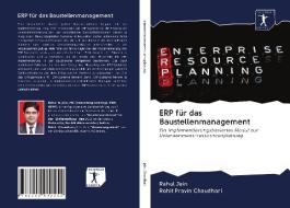 ERP für das Baustellenmanagement di Rahul Jain, Rohit Pravin Chaudhari edito da AV Akademikerverlag