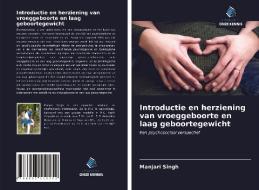 Introductie en herziening van vroeggeboorte en laag geboortegewicht di Manjari Singh edito da Uitgeverij Onze Kennis