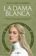 La Dama Blanca di Alicia García-Herrera edito da PLAZA JANES