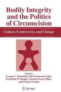 Bodily Integrity and the Politics of Circumcision edito da Springer Netherlands