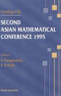 Proceedings of the Second Asian Mathematical Conference 1995 edito da WORLD SCIENTIFIC PUB CO INC