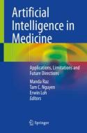 Artificial Intelligence in Medicine: Applications, Limitations and Future Directions edito da SPRINGER NATURE