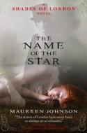 The Name of the Star di Maureen Johnson edito da HarperCollins Publishers