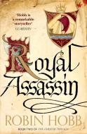 The Farseer Trilogy 2. Royal Assassin di Robin Hobb edito da Harper Collins Publ. UK