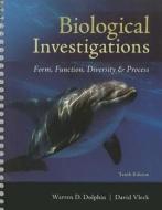 Biological Investigations: Form, Function, Diversity & Process di Warren D. Dolphin, David Vleck edito da MCGRAW HILL BOOK CO