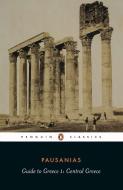 Guide to Greece: Volume 2: Southern Greece di Pausanias edito da PENGUIN GROUP