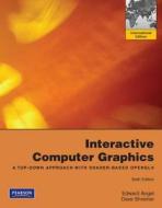 Interactive Computer Graphics: A Top-down Approach With Shader-based Opengl di Edward Angel, Dave Shreiner edito da Pearson Education Limited
