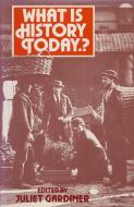 What is History Today...? edito da Macmillan Education UK