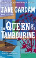 The Queen Of The Tambourine di Jane Gardam edito da Little, Brown Book Group
