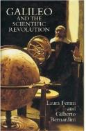 Galileo And The Scientific Revolution di Laura Fermi, Gilberto Bernardini edito da Dover Publications Inc.
