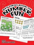 My First Book Of Number Fun di Fran Newman-D'Amico edito da Dover Publications Inc.