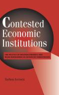 Contested Economic Institutions di Torben (Harvard University Iversen edito da Cambridge University Press