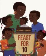 Feast For 10 di Cathryn Falwell edito da Houghton Mifflin