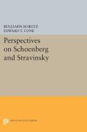 Perspectives on Schoenberg and Stravinsky edito da Princeton University Press