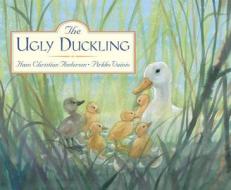 The Ugly Duckling di Pirkko Vainio edito da North-south Books