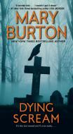 Dying Scream di M. Burton edito da Kensington Publishing