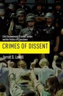 Crimes of Dissent di Jarret S. Lovell edito da New York University Press