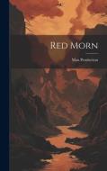 Red Morn di Max Pemberton edito da LEGARE STREET PR