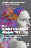 The Entrepreneurial Humanities edito da Taylor & Francis Ltd