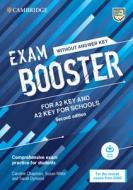 Exam Booster for Key and Key for Schools Without Answer Key with Audio for the Revised 2020 Exams: Comprehensive Exam Pr di Caroline Chapman, Susan White, Sarah Dymond edito da CAMBRIDGE