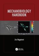 Mechanobiology Handbook edito da Taylor & Francis Ltd