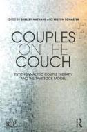 Couples on the Couch di Shelley Nathans edito da Taylor & Francis Ltd