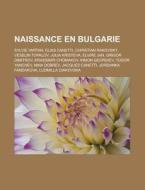 Naissance En Bulgarie: Sylvie Vartan, El di Livres Groupe edito da Books LLC, Wiki Series