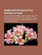 Komp'yuternye Igry Zhanra Action: Mafia di Istochnik Wikipedia edito da Books LLC, Wiki Series