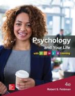 Psychology and Your Life with P.O.W.E.R Learning di Robert S. Feldman edito da MCGRAW HILL BOOK CO