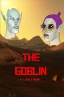 The Goblin di Lucas D'Aquina edito da Lulu.com