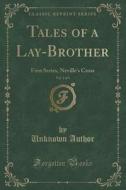 Tales Of A Lay-brother, Vol. 2 Of 3 di Unknown Author edito da Forgotten Books