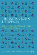 The Outsourcing Enterprise di A. Craig, S. Cullen, L. Willcocks edito da Palgrave Macmillan UK