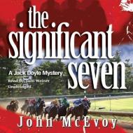 The Significant Seven di John McEvoy, Tom Weiner edito da Blackstone Audiobooks