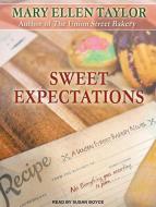 Sweet Expectations di Mary Ellen Taylor edito da Tantor Audio