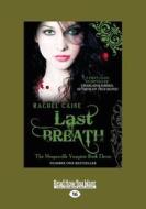 Last Breath di Rachel Caine edito da Readhowyouwant.com Ltd