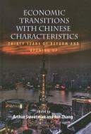 Economic Transitions with Chinese Characteristics V1 di Arthur Sweetman, Jun Zhang edito da McGill-Queen's University Press