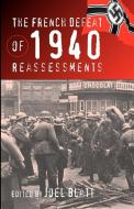 The French Defeat of 1940 di Joel Blatt edito da Berghahn Books, Incorporated