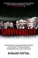 Survivability di Khaled Fattal edito da Morgan James Publishing