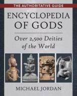 Encyclopedia of Gods di Michael Jordan edito da ALLEGRO ED