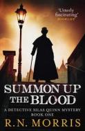 Summon Up the Blood di R. N. Morris edito da CANELO US