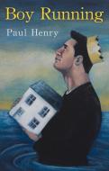 Boy Running di Paul Henry edito da Poetry Wales Press