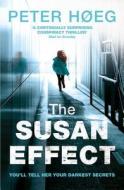 The Susan Effect di Peter Høeg edito da Random House UK Ltd