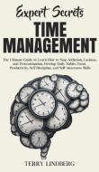 Expert Secrets - Time Management di Terry Lindberg edito da Terry Lindberg